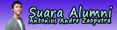Suara Alumni Antonius Andre Zaoputra